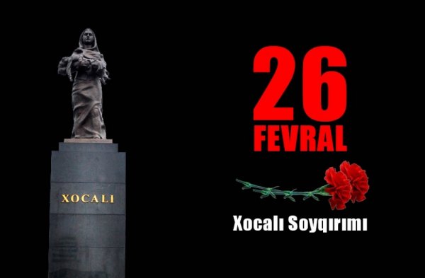 Azərbaycanlılara qarşı soyqırımlarına görə Ermənistan məsuliyyət daşıyır - BƏYANAT