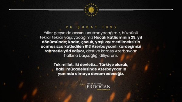 Ərdoğan Xocalı soyqırımının 29-cu ildönümü ilə bağlı Azərbaycan xalqına başsağlığı verib