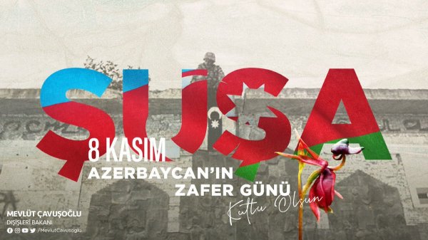 "Qarabağda Can Azərbaycanın bayrağı dalğalanır" - Çavuşoğlu