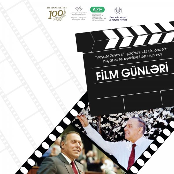 Ulu Öndərin həyat və fəaliyyətinə həsr olunmuş film günlərinə start verilib