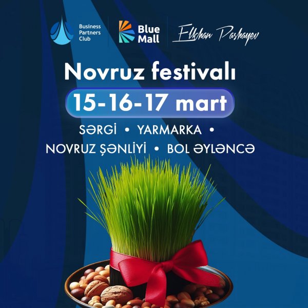 Möhtəşəm Novruz festivalı - sərgi, yarmarka, şənlik olacaq