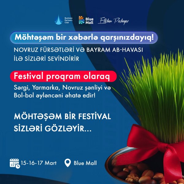 Möhtəşəm Novruz festivalı - sərgi, yarmarka, şənlik olacaq