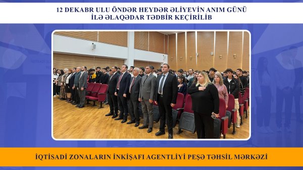 Peşə Təhsil Mərkəzində ümummilli lider Heydər Əliyevin anım günü ilə bağlı tədbir keçirilib - FOTO